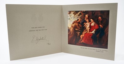 Lot 74 - H.M.Queen Elizabeth II signed 1961 Christmas card with twin gilt ciphers to cover, print of The Holy Family by Rubéns to interior ,signed ' Elizabeth R 1961' with envelope.