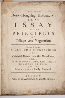 Lot 680 - Tull, Jethro, The New Horse-Houghing Husbandry, 1731 first edition