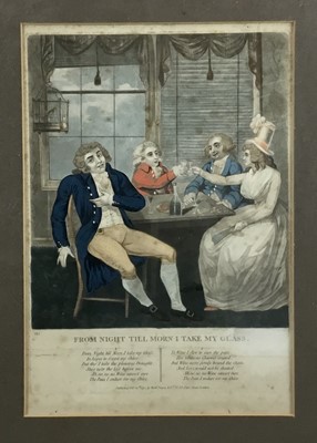 Lot 122 - Late 18th century caricature - 'From night till morn I take my glass', pub. Oct. 20th 1792 printed Robert Sayer London, 25cm x 37cm, in glazed frame