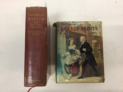 Lot 1696 - C. T. Courtney Lewis - George Baxter, 1926 first edition, numbered 646 from an edition of 1000, together with Proce Guide to Baxter Prints, pub. Antique Collectors Club