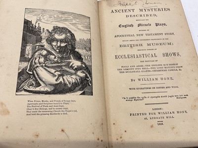 Lot 1785 - William Hone - Ancient Mysteries Described, Especially the English Miracle Plays, 1823, 1st edition, rebound half calf
