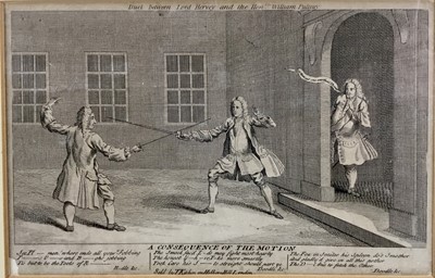 Lot 25 - 18th century fencing etching, “Duel Between Lord Hervey And The Hon. William Pultney”, “A Consequence Of The Motion”. Lord John Hervey, 2nd Baron Hervey of Ickworth, PC, MP (1696-1743), William Pul...