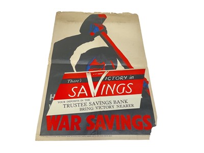 Lot 765 - Original Second World War Poster- 'There's Victory in Savings, Your Deposits in the trustee savings bank bring victory nearer', W.F.P. issued by the national savings committee London, The Scottish...