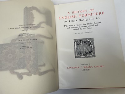 Lot 1677 - Percy MacQuoid - A History of English Furniture four volumes, in cloth bindings and dust wrappers