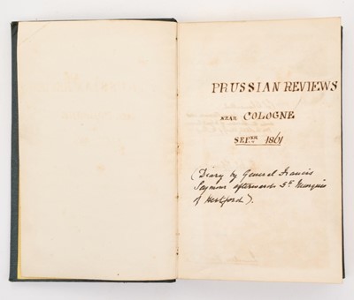 Lot 43 - General Francis Seymour, later 5th Marquess of Hertford, original handwritten diary entitled "Prussian Reviews near Cologne, September, 1861" approximately 34 pages.