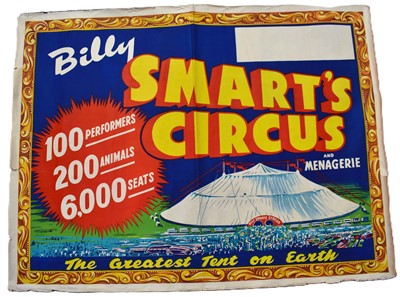 Lot 1253 - Vintage Billy Smart's Circus and Menagerie "The Greatest Tent on Earth" poster, printed by W. E. Berry Ltd, Bradford. 101 x 76.5cm overall.