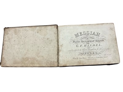 Lot 1369 - Messiah, Sacred Oratorio Composed by G.F. Handel, 1741, printed by Button, Whitaker, & Beadnell, leather bound