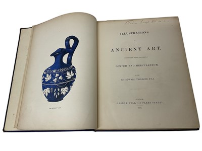 Lot 1304 - The Rev. Edward Trollope - Illustrations of Ancient Art, selected from objects discovered at Pompeii and Herculaneum, published George Bell, London 1854, original blue...