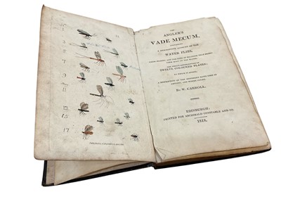 Lot 1384 - The Anglers Vade Mecum containing “A Descriptive Account Of The Water Flies…” by W. Carroll printed by George Ramsay and Co, for Archibald Constable and Co. Edinburg 1818, 12 coloured plates in...