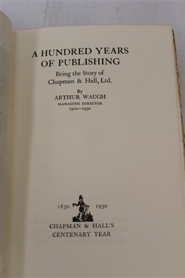 Lot 2516 - Books – Arthur Waugh ‘A Hundred Years of Publishing’ 1930, published by Chapman & Hall, no. 3 of 50 copies only signed and inscribed by Arthur Waugh, dust jacket well preserved