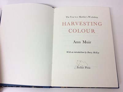 Lot 9 - Ann Muir - Harvesting Colour, Incline press 1999, no. 89 of 225 signed copies, slip case