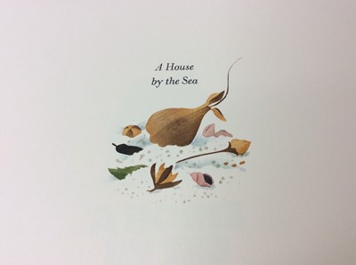 Lot 48 - Miriam Macgregor A House by the Sea, Whittington Press, 2006, number 11 of 80;copies, signed by the artist