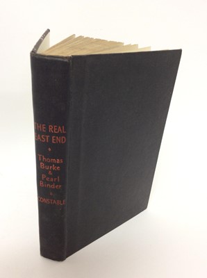 Lot 74 - Thomas Burke - The real East End, 1932 first edition